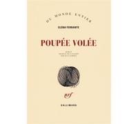 Poupée volée - Elena Ferrante - Gallimard - broché - Roman