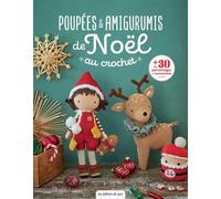 Poupées & amigurumis de Noël au crochet - Collectif - De Saxe Eds - broché - Guide