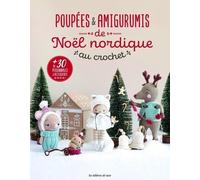 Poupées & Amigurumis De Noël Nordique Au Crochet