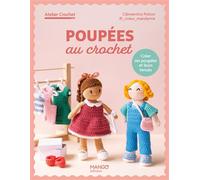 Poupées au crochet Créer ses poupées et leurs tenues - Clémentine Polton - Mango - broché - Guide