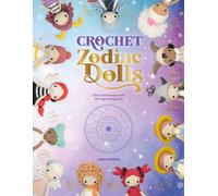 Poupées du Zodiaque au crochet : Piquez l'Horoscope avec l'Amigurumi Astrologique