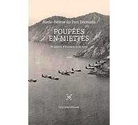 Poupées en miettes: De guerre, d'honneur et de deuil