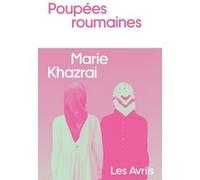 Poupées roumaines Marie Khazrai (Auteur)