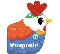 Poupoule Astrid Chef D'Hotel (Auteur), Sejung Kim (Illustration)