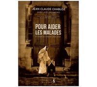Pour Aider Les Malades Et Ceux Qui Prient Avec Eux