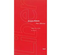 Pour Albertine ; Proust et le sens du social