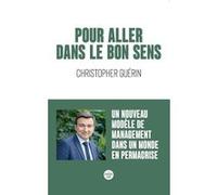 Pour aller dans le bon sens Christopher Guerin (Auteur)
