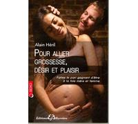 Pour allier grossesse, désir et plaisir