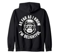 pour Autant Que Je sache, Je suis Une Charmante Blague drôle sur Un Singe Sweat à Capuche