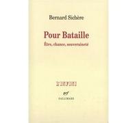 Bernard Sichère – Pour Bataille – Être, chance, souveraineté – Broché