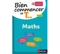 Pour bien commencer sa Terminale en Maths - Révision Express - Rentrée 2020