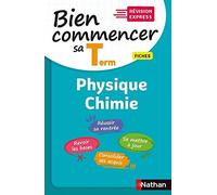 Pour bien commencer sa Terminale en Physique-Chimie - Révision Express - Rentrée 2020
