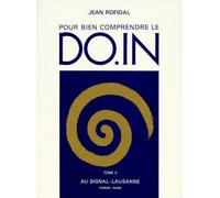 Pour Bien Comprendre le Do.In : tome 2