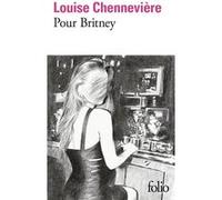 Pour Britney Louise Chennevière (Auteur)