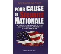 POUR CAUSE DE SÉCURITÉ NATIONALE : Du statut d'esclave robotisée de la CIA à celuil de lanceuse d'alerte reconnue de la nation américaine