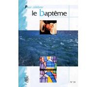POUR CELEBRER LE BAPTEME