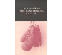 Pour cent dollars de plus