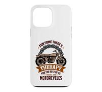 pour Certains, il y a la thérapie 4, Le Reste d'entre Nous, il y a des Motos. Coque pour iPhone 13 Pro Max