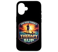 pour Certains, il y a Une thérapie pour Le Reste, il y a Un Amateur de Sup Coque pour iPhone 16