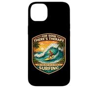 pour Certains Theres Therapy for The Rest There is Surfing Surfer Coque pour iPhone 14 Plus