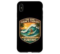 pour Certains Theres Therapy for The Rest There is Surfing Surfer Coque pour iPhone XS Max