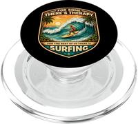 pour Certains Theres Therapy for The Rest There is Surfing Surfer PopSockets PopGrip pour MagSafe