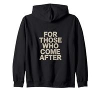 Pour ceux qui viennent après Sweat à Capuche