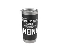 Pour citer de Shakespeares Hamlet Non Gobelet isotherme en acier inoxydable double paroi