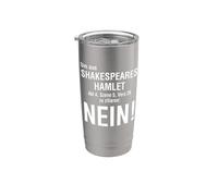 Pour citer de Shakespeares Hamlet Non Gobelet isotherme en acier inoxydable double paroi