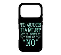 pour Citer Hamlet Acte III, Scène III, Ligne 87 - Non Coque pour iPhone 17 Pro
