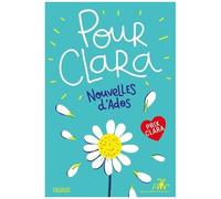 Pour Clara - Nouvelles D'ados