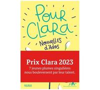 Collectif – Pour Clara. Nouvelles d'ados – Prix Clara 2023 – Broché