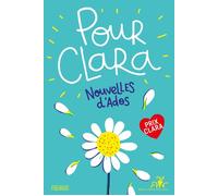 Pour Clara. Nouvelles d'ados. Prix Clara 2019 - Collectif - Fleurus - broché - Roman adolescent