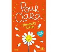 Pour Clara. Nouvelles d'ados. Prix Clara 2020