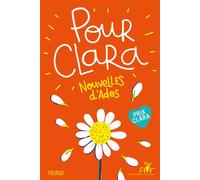 Pour Clara. Nouvelles d'ados. Prix Clara 2020 - Collectif - Fleurus - broché - Roman adolescent