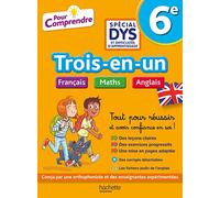 Pour Comprendre 6e Spécial DYS (dyslexie) et difficultés d'apprentissage - Français Maths Anglais