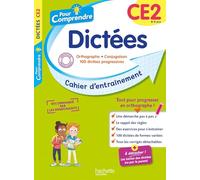 Pour comprendre - Dictées CE2