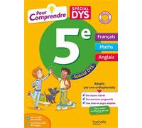 Pour comprendre Dys Français - Maths - Anglais 5e