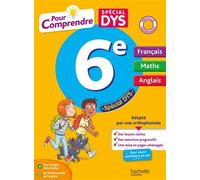 Pour comprendre DYS Français - Maths - Anglais 6e - Joanna Le May - Hachette Education - broché - Scolaire / Universitaire