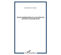Pour comprendre et analyser les textes et les discours - Irem Onursal - L'harmattan - broché - Essai