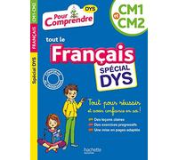 Pour Comprendre Français CM1-CM2 - Spécial DYS (dyslexie) et difficultés d'apprentissage