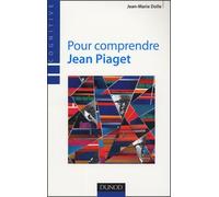 Pour comprendre Jean Piaget