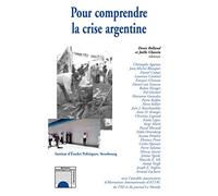 Pour comprendre la crise Argentine – L'Harmattan