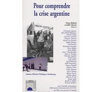 Pour comprendre la crise Argentine – L'Harmattan