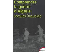 Pour Comprendre La Guerre D'algérie