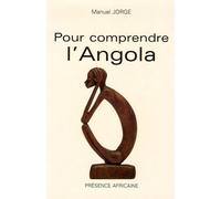 Pour comprendre l'Angola : Du politique à l'économique