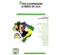 Pour comprendre le Brésil de Lula Denis Rolland (Auteur), Joëlle Chassin (Auteur)