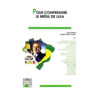 Pour comprendre le Brésil de Lula - Denis Rolland - L'harmattan - broché - Essai