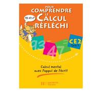 Pour comprendre le calcul réfléchi CE2 - Cahier élève - Ed.2006 Calcul mental avec l'appui de l'écrit - Patrick Debû - Hachette Education - broché - Scolaire / Universitaire