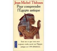Pour comprendre l'Égypte antique